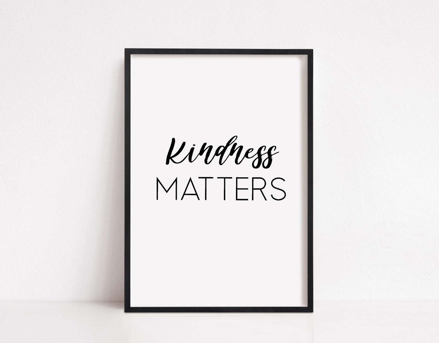 Quote Print | Kindness Matters | Positive Print | Motivational Print | Inspirational Print