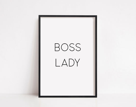 Quote Print | Boss Lady | Motivational Print