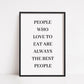 Kitchen Print | Love To Eat | Quote Print - Dinky Designs