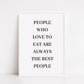 Kitchen Print | Love To Eat | Quote Print - Dinky Designs