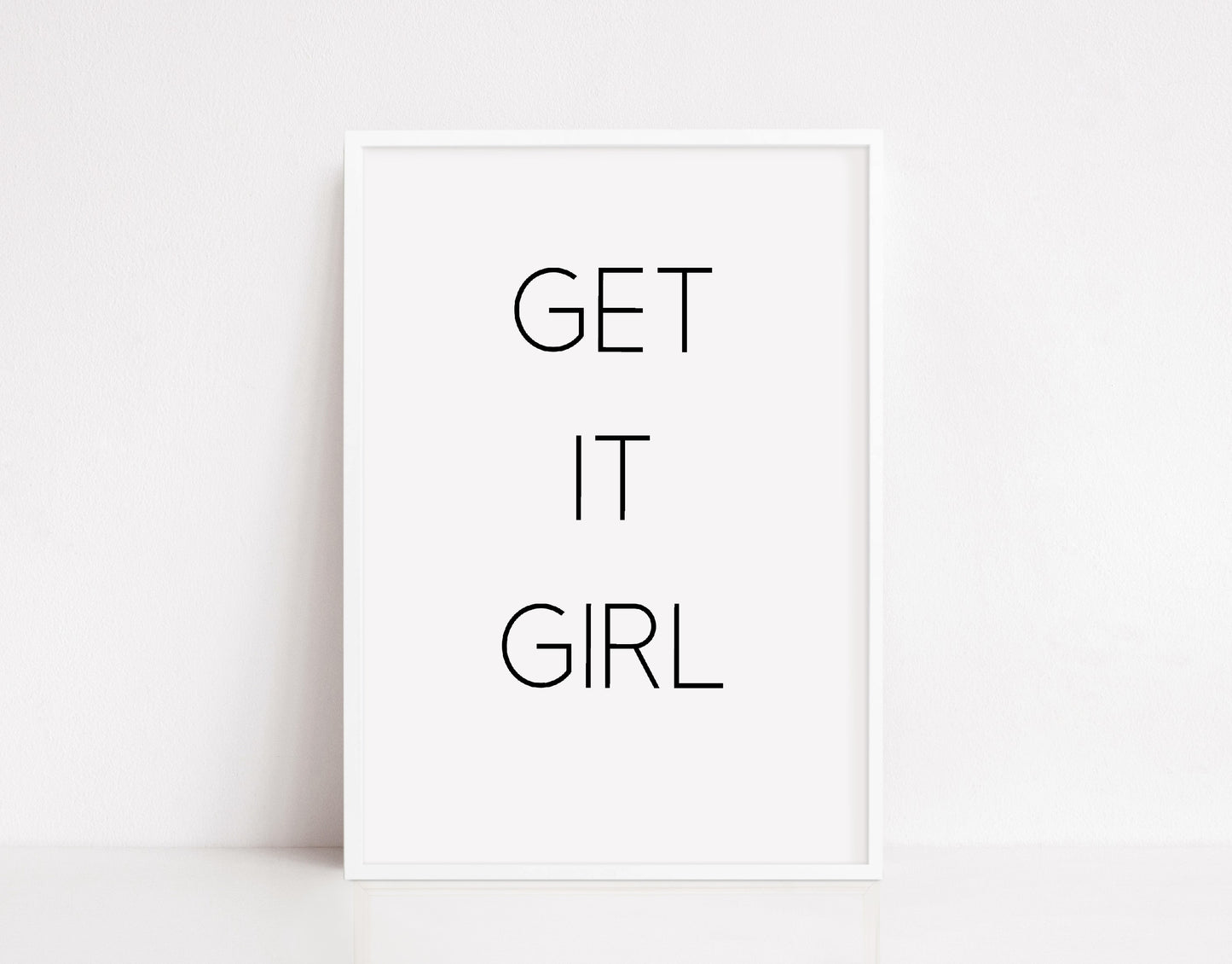 Quote Print | Get It Girl | Motivational Print | Girly Print | Positive Print