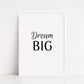 Quote Print | Dream Big | Motivational Print | Positive Print