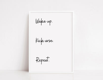 Quote Print | Wake Up, Kick Arse, Repeat | Motivational Print | Positive Print - Dinky Designs