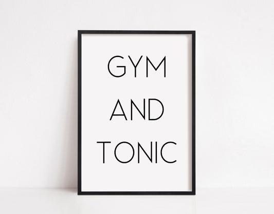 Quote Print | Gym And Tonic | Funny Print | Gym Print | Fitness Print