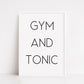 Quote Print | Gym And Tonic | Funny Print | Gym Print | Fitness Print