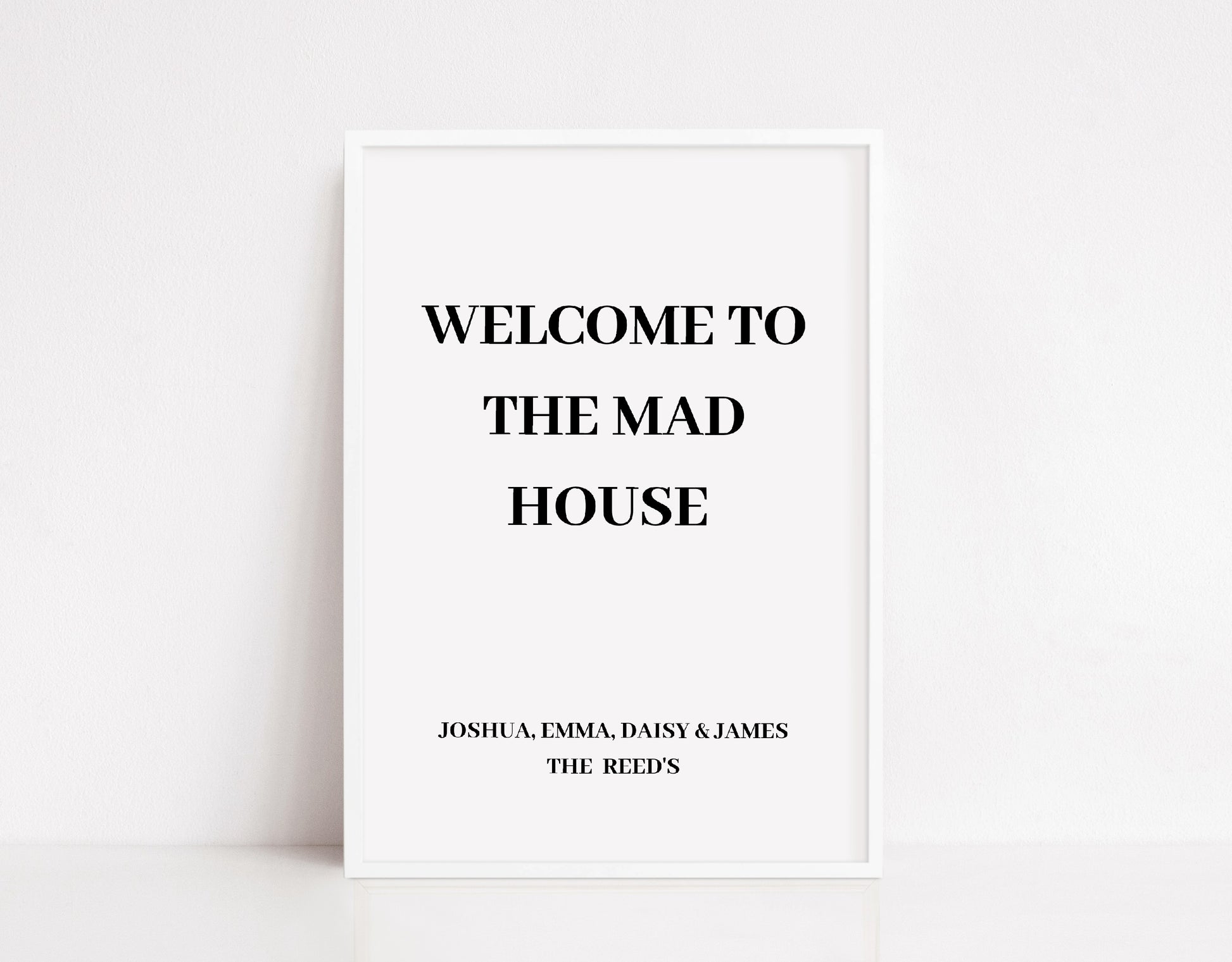 Home Print | Welcome To The Mad House | Personalised House Print | Quote Print - Dinky Designs