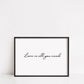 Quote Print | Love Is All You Need | Love Print - Dinky Designs