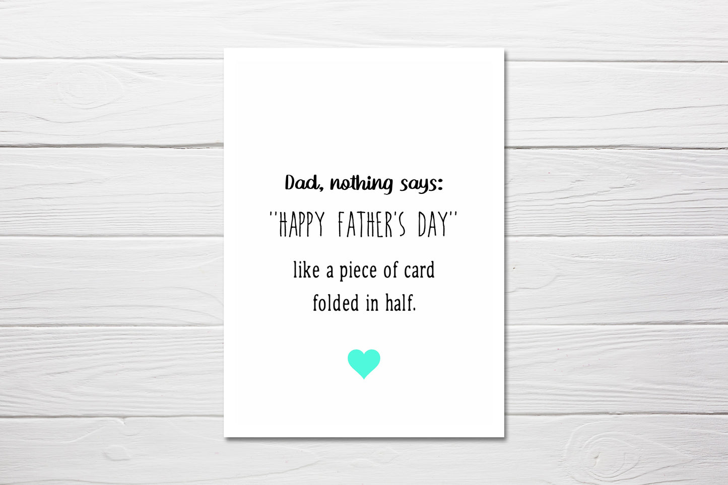 Fathers Day Card | Dad, Nothing Says 'Happy Father's Day' Like A Piece Of Card Folded In Half | Funny Card - Dinky Designs