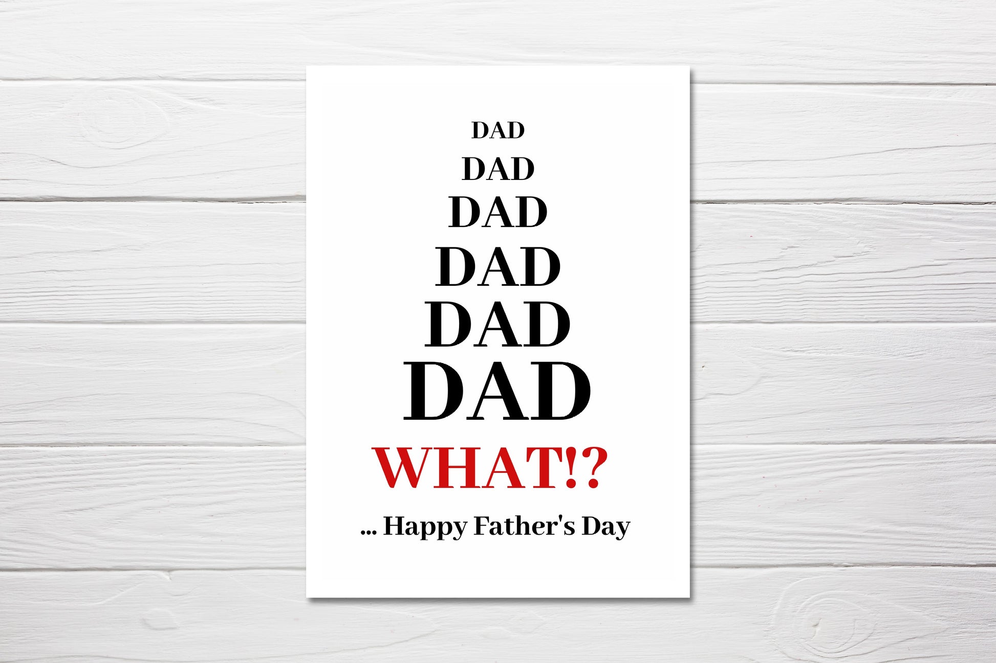 Fathers Day Card | Dad, What?! Happy Father's Day | Funny Card - Dinky Designs