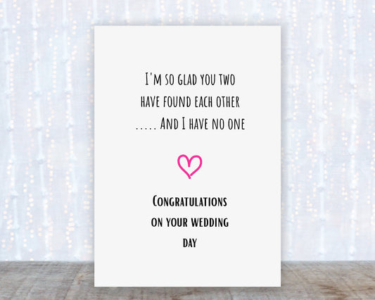 Wedding Card | So Glad You Two Have Found Each Other | Joke Card | Funny Card