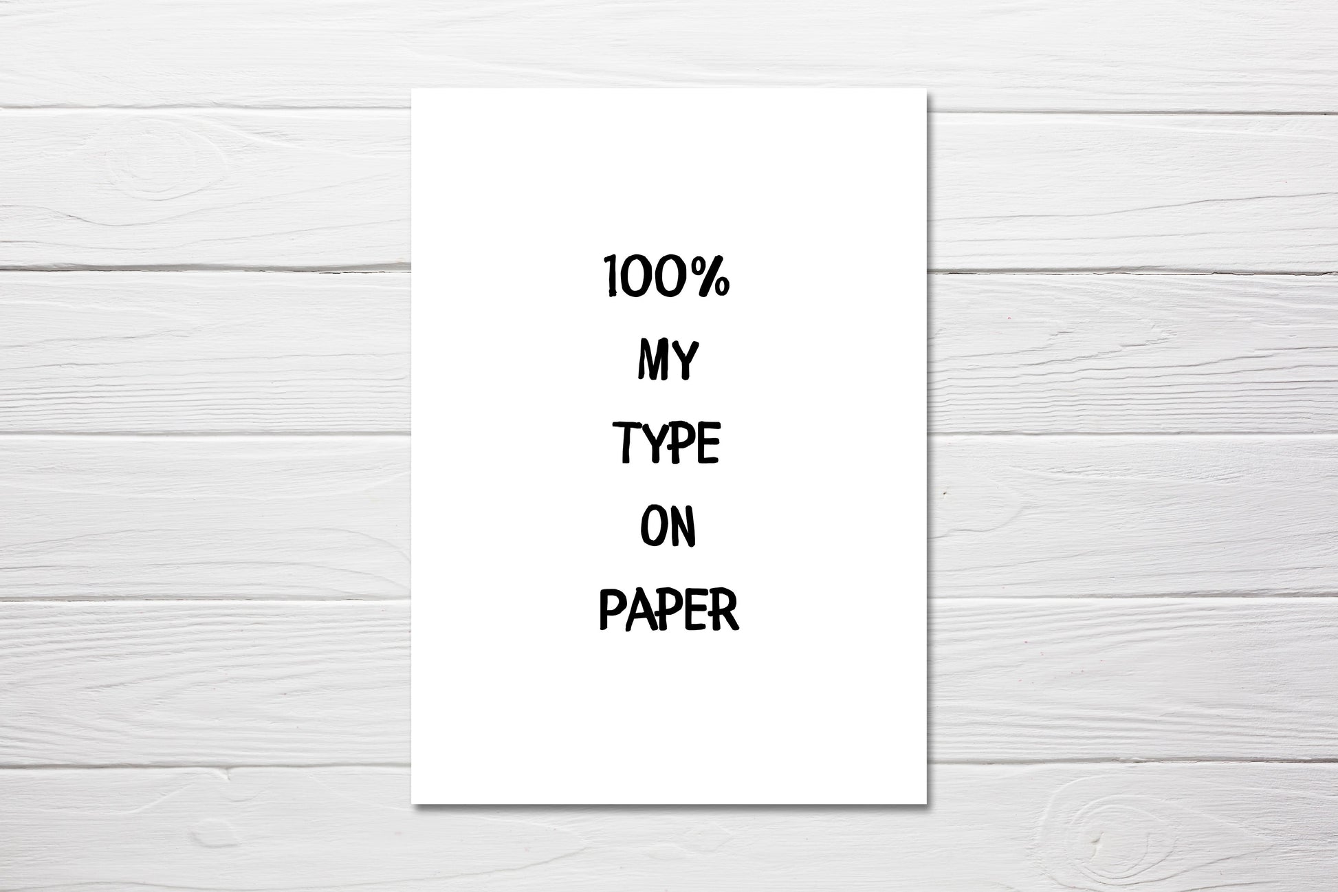 Valentines Card | Anniversary Card | 100% My Type On Paper Card | Couples Card - Dinky Designs
