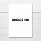 Congratulations Card | Congrats Hun | New Baby Card | Passed Driving Test | New Home Owner - Dinky Designs