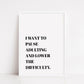 Quote Print | I Want To Pause Adulting & Lower The Difficulty | Funny Print - Dinky Designs