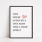 Family Print | Run By A Tiny Army | Quote Print | House Print - Dinky Designs
