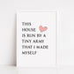 Family Print | Run By A Tiny Army | Quote Print | House Print - Dinky Designs