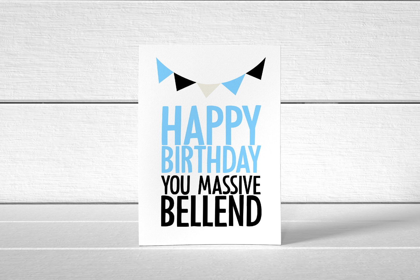 Birthday Card | Happy Birthday You Massive Bellend | Joke Card | Funny Card - Dinky Designs