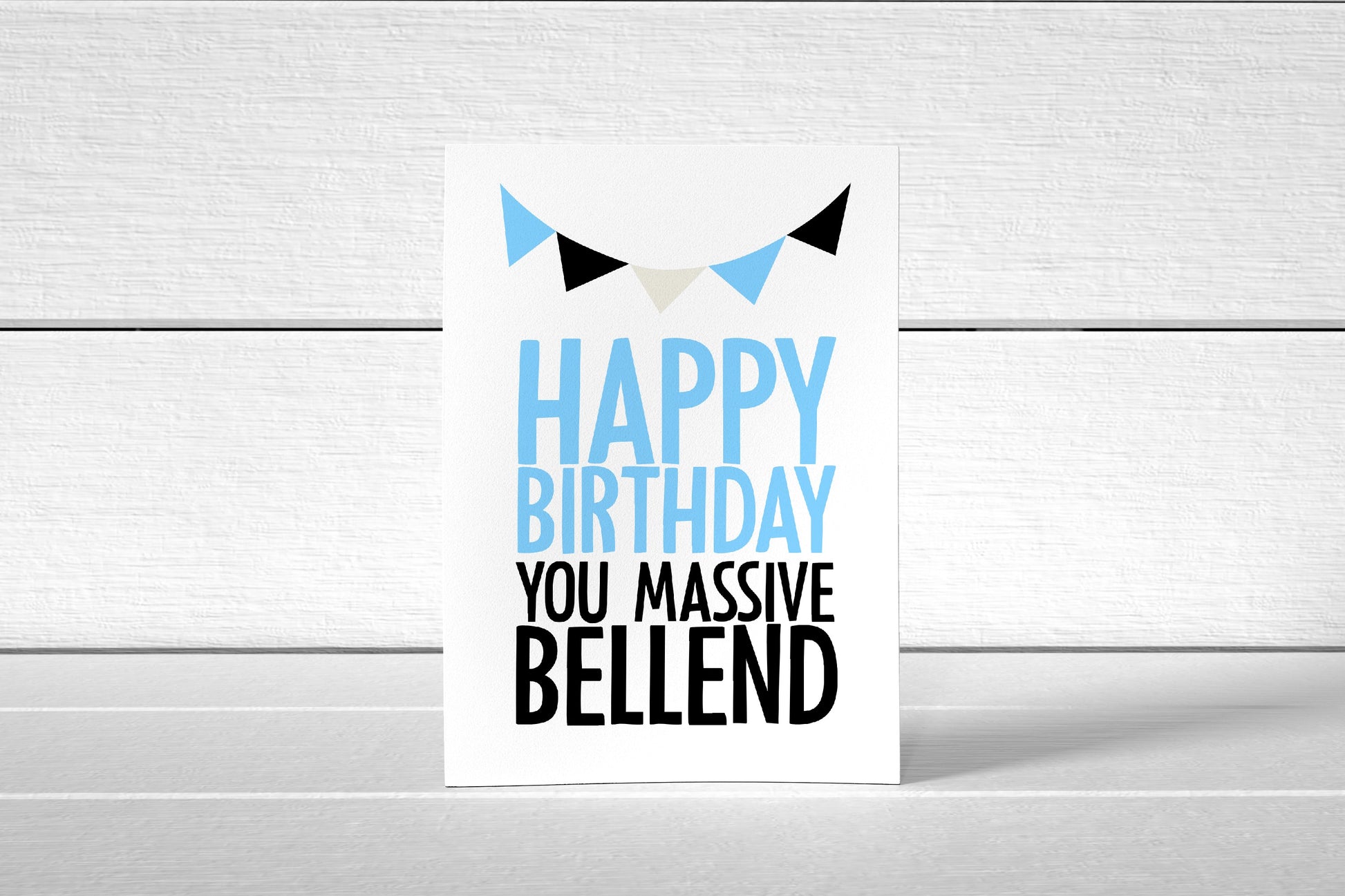 Birthday Card | Happy Birthday You Massive Bellend | Joke Card | Funny Card - Dinky Designs