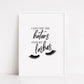 Quote Print | Can't See The Haters Over My Lashes | Makeup Print | Eyelash Print | Lashes Print | Salon Print