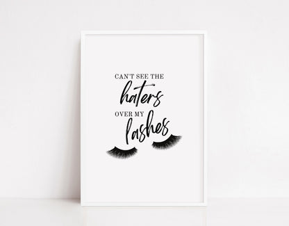 Quote Print | Can't See The Haters Over My Lashes | Makeup Print | Eyelash Print | Lashes Print | Salon Print - Dinky Designs