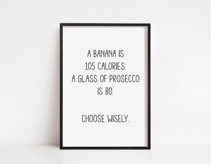 Kitchen Print | Choose Wisely | Funny Print | Quote Print