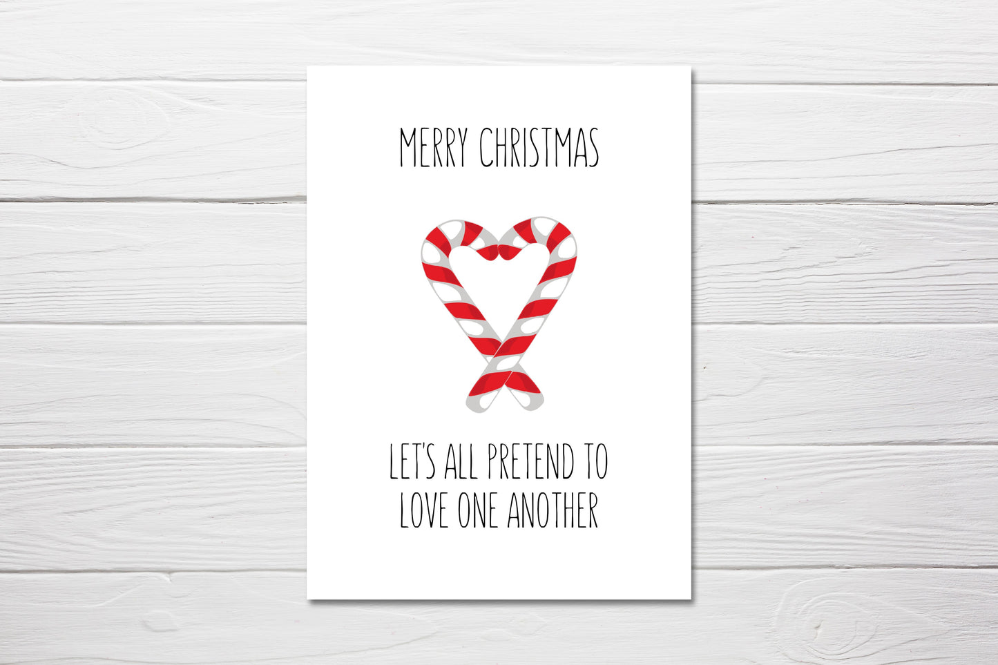 Christmas Card | Let's All Pretend To Love One Another | Funny Card | Joke Card