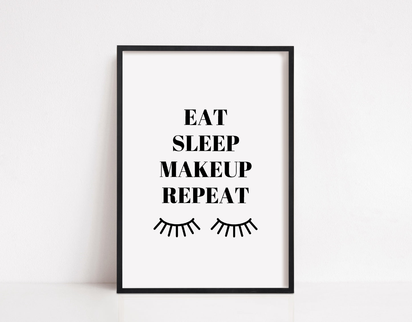 Bedroom Print | Eat, Sleep, Makeup, Repeat | Quote Print | Salon Print | Makeup Print