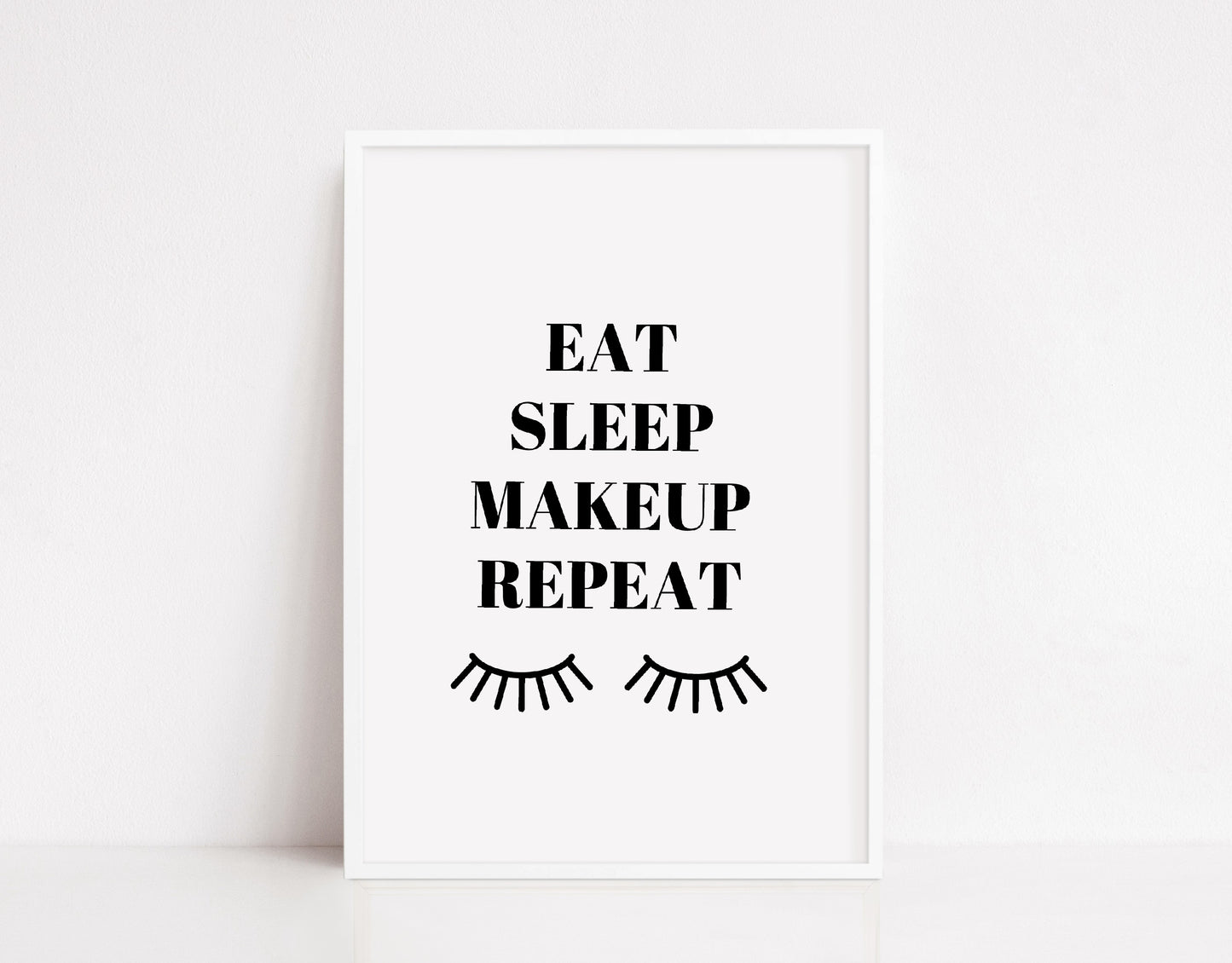 Bedroom Print | Eat, Sleep, Makeup, Repeat | Quote Print | Salon Print | Makeup Print
