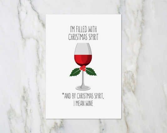 Christmas Card | Filled With Christmas Spirit | Funny Card