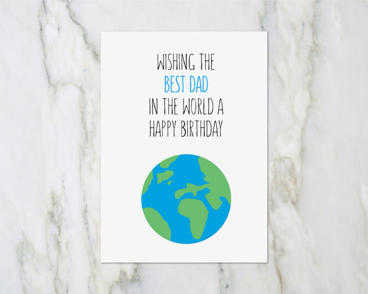 Birthday Card | Best Dad In The World | Dad Birthday Card