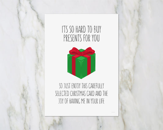 Christmas Card | It's So Hard To Buy Presents For You | Funny Card | Joke Card
