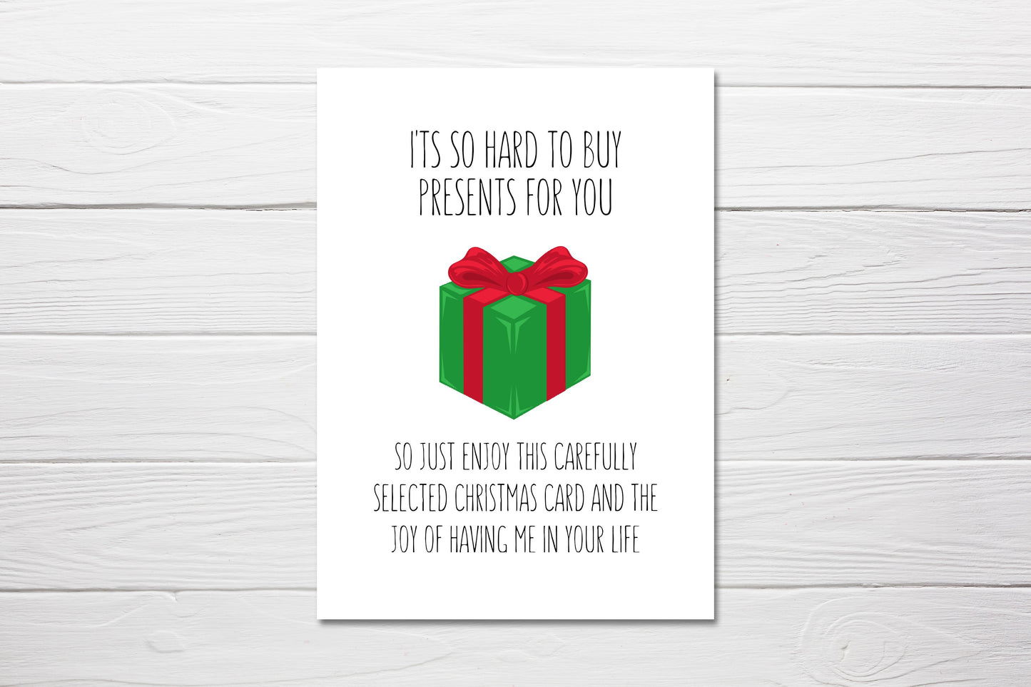 Christmas Card | It's So Hard To Buy Presents For You | Funny Card | Joke Card