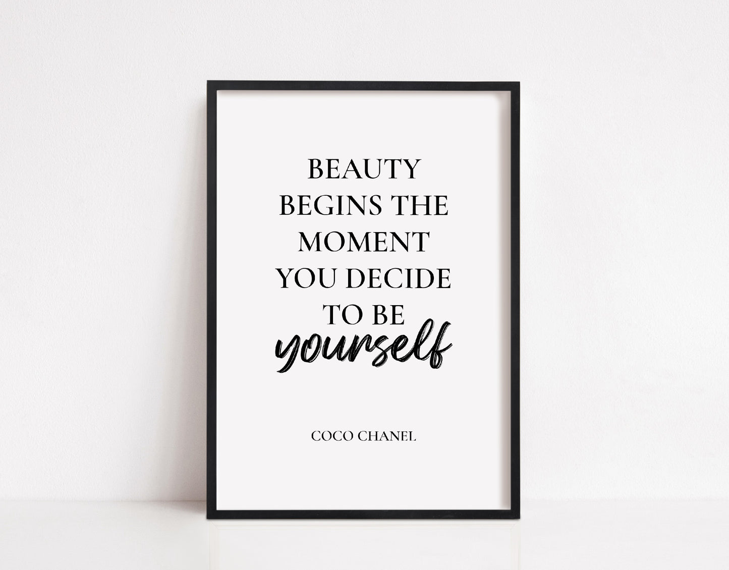 Quote Print | Beauty Begins The Moment You Decide To Be Yourself | Motivational Print