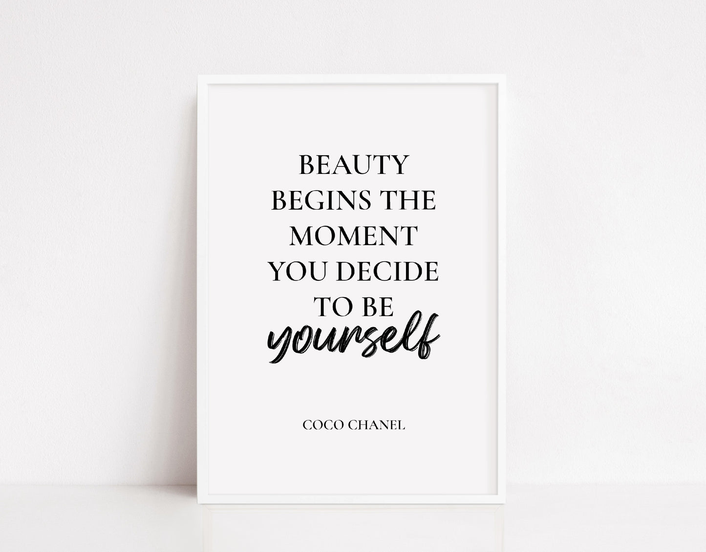 Quote Print | Beauty Begins The Moment You Decide To Be Yourself | Motivational Print