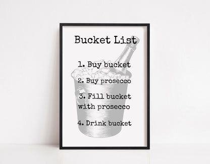 Quote Print | Prosecco Bucket List | Funny Print | Gift