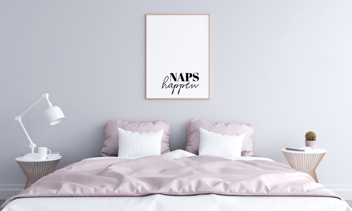 Bedroom Print | Naps Happen | Quote Print