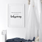 Nursery Print | Wake The Tiny Human And You're Babysitting | Funny Print