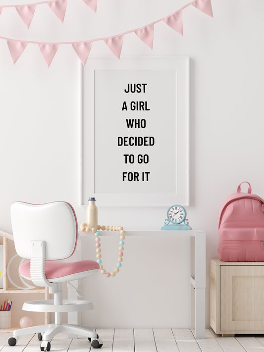 Quote Print | Just A Girl Who Decided To Go For It | Girly Print | Motivational Print | Positive Print