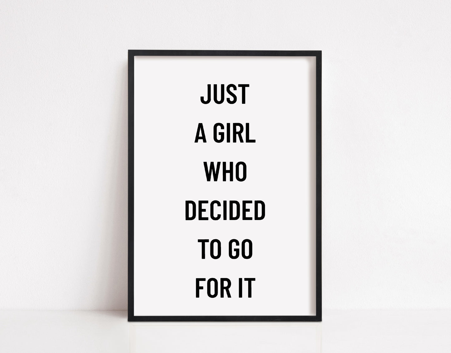Quote Print | Just A Girl Who Decided To Go For It | Girly Print | Motivational Print | Positive Print