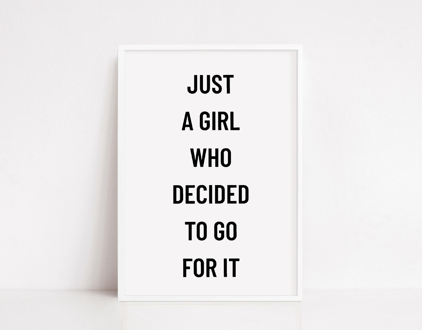 Quote Print | Just A Girl Who Decided To Go For It | Girly Print | Motivational Print | Positive Print