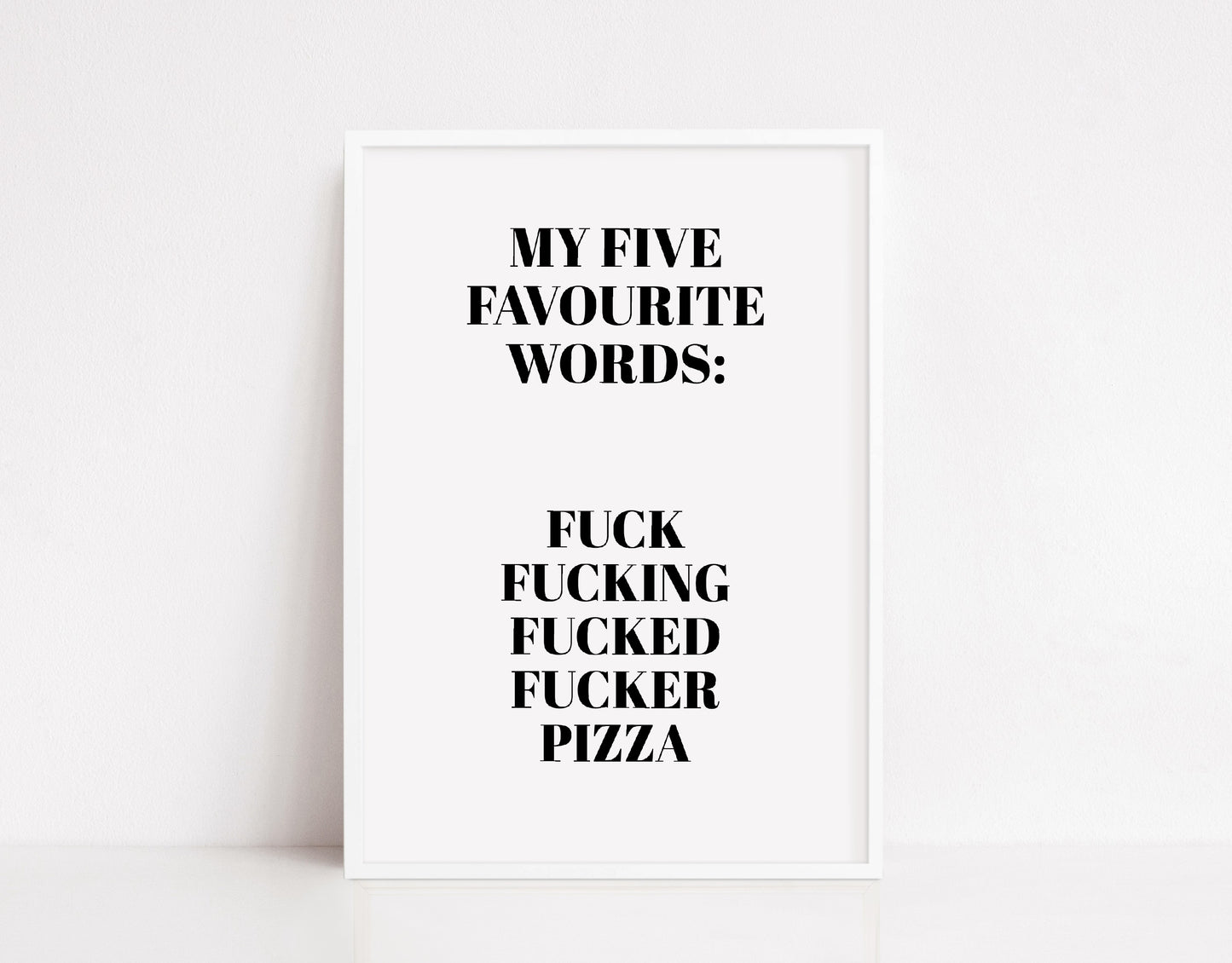 Kitchen Print | My Five Favourite Words | Funny Print