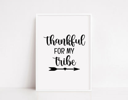 Family Print | Thankful For My Tribe | Quote Print