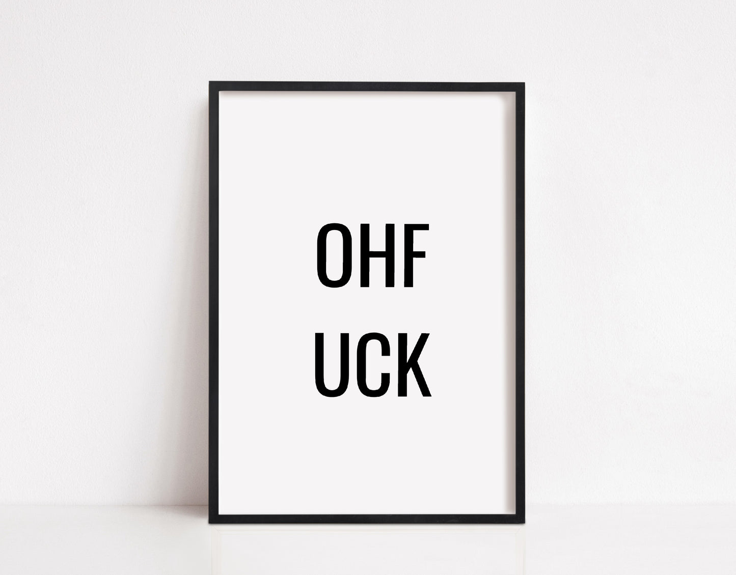 Quote Print | Oh Fuck | Rude Quote Print