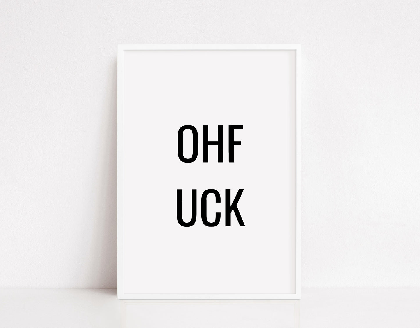 Quote Print | Oh Fuck | Rude Quote Print