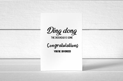 Congratulations Card | Ding, Dong, The Dickhead Is Gone, Congratulations You're Divorced | Divorced Card