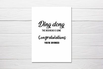 Congratulations Card | Ding, Dong, The Dickhead Is Gone, Congratulations You're Divorced | Divorced Card