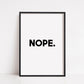 Quote Print | Nope | Word Print