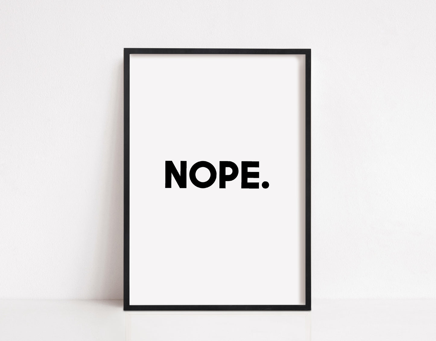 Quote Print | Nope | Word Print