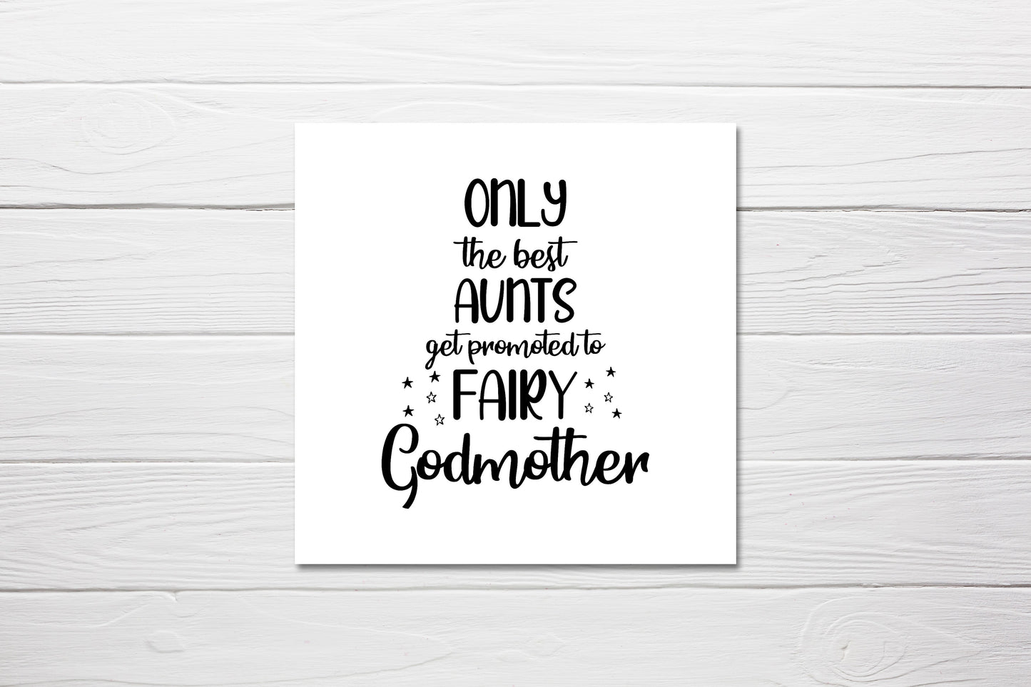 Godmother Card | Only The Best Aunts Get Promoted To Fairy Godmother | Christening Card
