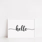 Household Print | Hello | Quote Print | Welcome Print