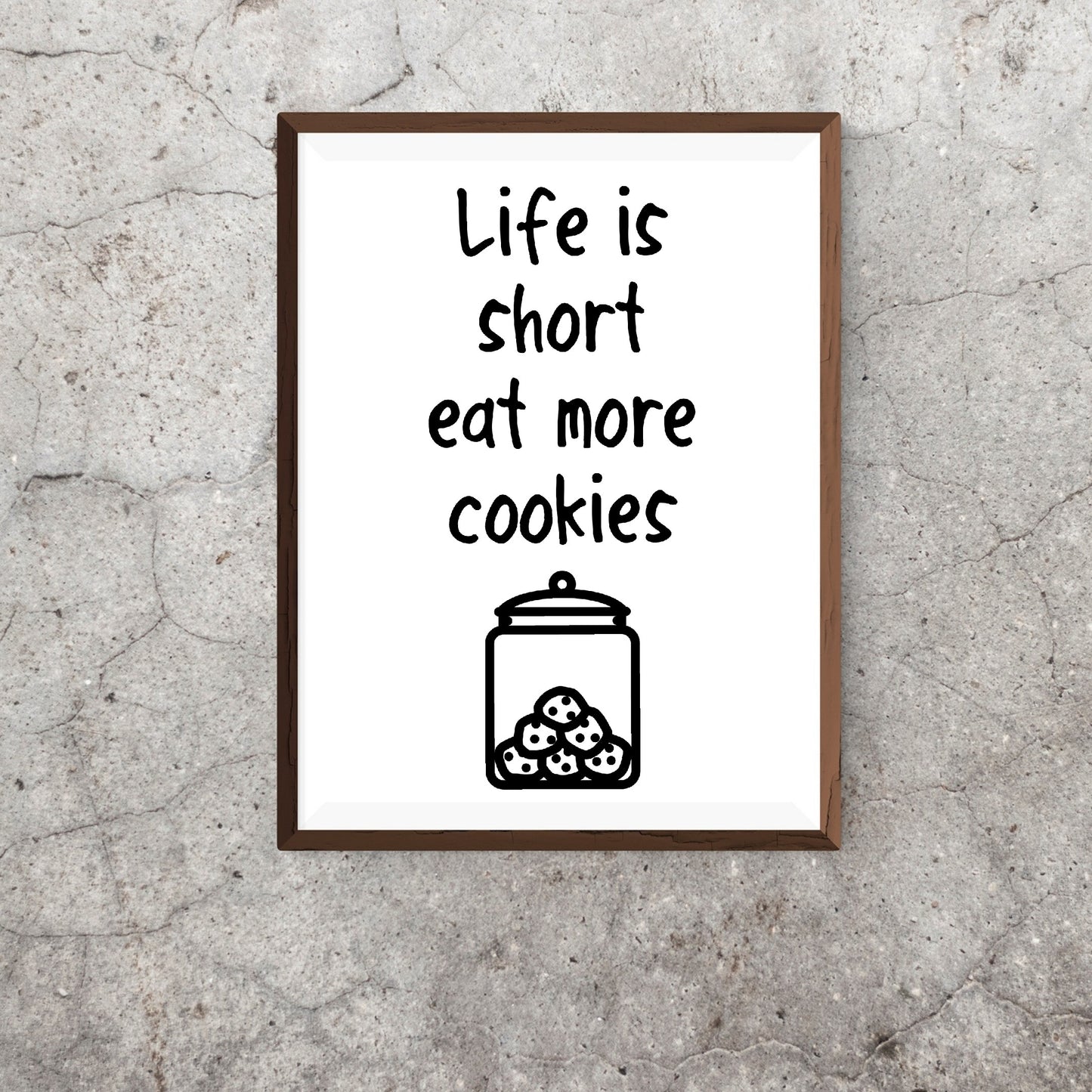 Kitchen Print | Life Is Short, Eat More Cookies | Quote Print